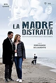 Primary photo for La madre distratta