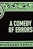 Primary photo for A Comedy of Errors