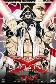 Primary photo for TNA Wrestling: The Best of the X Division Volume 2 Primary photo for TNA Wrestling: The Best of the X Division Volume 2
