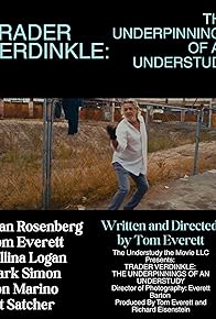 Primary photo for Trader Verdinkle: The Underpinnings of An Understudy