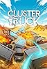 Primary photo for Clustertruck Primary photo for Clustertruck