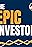 The Epic Investor