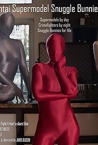 Primary photo for The Zentai Supermodel Snuggle Bunnies Fight Crime