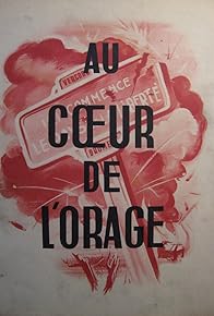 Primary photo for Au coeur de l'orage Primary photo for Au coeur de l'orage