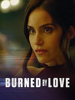 Poster of Burned by Love