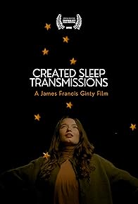 Primary photo for Created Sleep Transmissions Primary photo for Created Sleep Transmissions