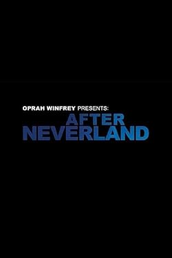 Poster of Oprah Winfrey Presents: After Neverland