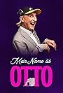 Otto Waalkes in Mein Name ist Otto (2024)