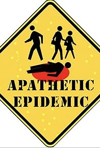 Primary photo for Apathetic Epidemic
