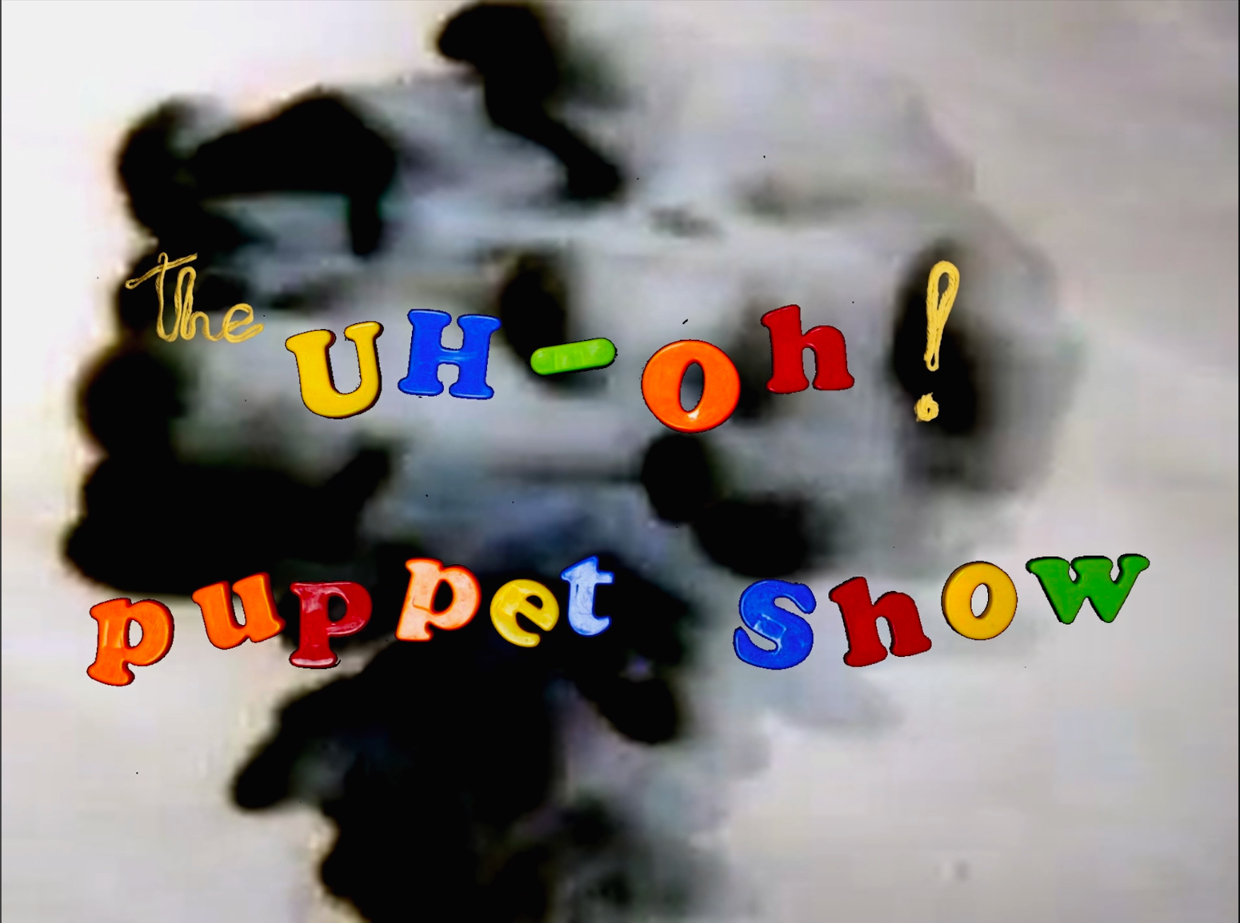 The Uh-Oh! Puppet Show
