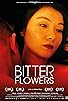 Primary photo for Bitter Flowers Primary photo for Bitter Flowers