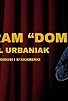 Primary photo for Karol Urbaniak: Dom Primary photo for Karol Urbaniak: Dom