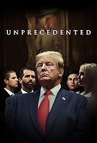 Primary photo for Unprecedented Primary photo for Unprecedented