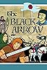 Primary photo for The Black Arrow Primary photo for The Black Arrow