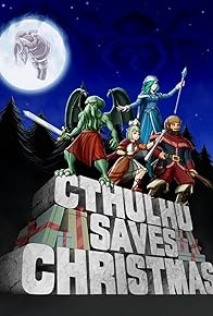 Primary photo for Cthulhu Saves Christmas