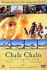 Primary photo for Chale Chalo: The Lunacy of Film Making