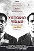 Primary photo for Vittorio Vidali. This is my life