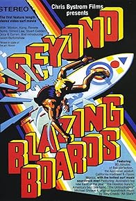 Primary photo for Beyond Blazing Boards Primary photo for Beyond Blazing Boards