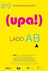 Primary photo for upa! una pandemia argentina: Lado B