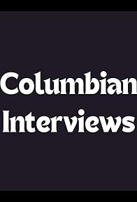Primary photo for Colombian Interviews