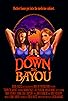 Primary photo for Down the Bayou