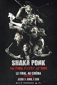 Primary photo for Shaka Ponk: The Final Fucked Up Tour