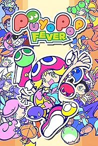 Primary photo for Puyo Pop Fever Primary photo for Puyo Pop Fever