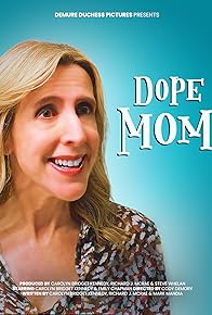 Primary photo for Dope Mom