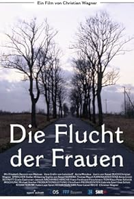 Primary photo for Die Flucht der Frauen