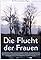 Die Flucht der Frauen's primary photo