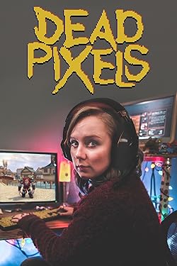 Poster of Dead Pixels