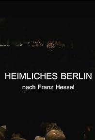 Primary photo for Heimliches Berlin