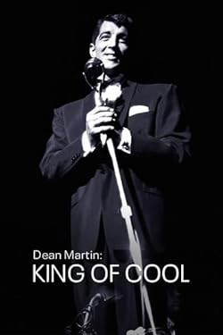 Poster of Dean Martin: King of Cool