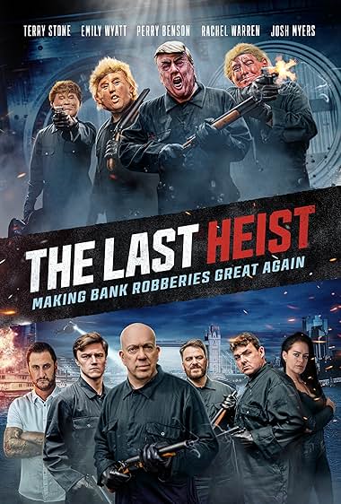 The Last Heist 2022 movie poster - watch and download free