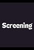 Primary photo for Screening Primary photo for Screening