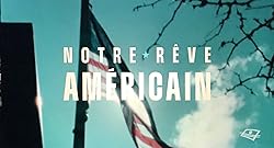 Poster of Notre rêve américain