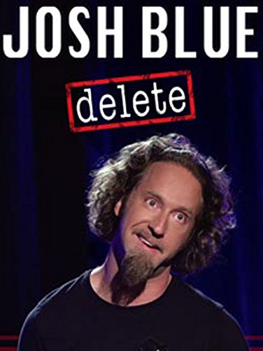 Poster of Josh Blue : Delete