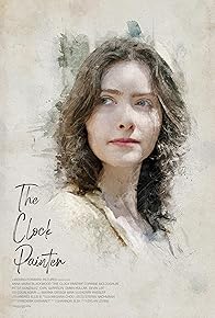 Primary photo for The Clock Painter Primary photo for The Clock Painter