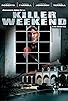 Primary photo for Killer Weekend Primary photo for Killer Weekend