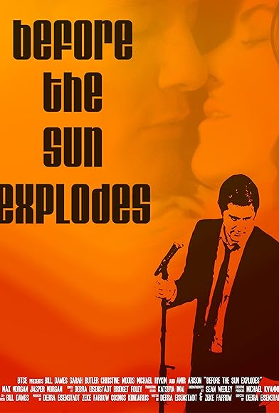 Primary photo for Before The Sun Explodes Primary photo for Before The Sun Explodes