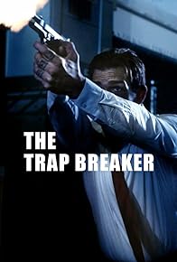 Primary photo for Trap Breaker