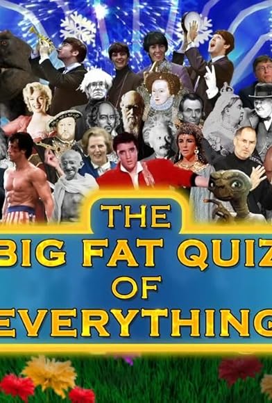 Primary photo for The Big Fat Quiz of Everything Primary photo for The Big Fat Quiz of Everything