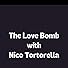 Primary photo for The Love Bomb with Nico Tortorella Primary photo for The Love Bomb with Nico Tortorella
