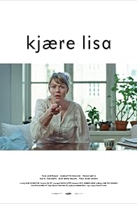 Primary photo for Kjære Lisa Primary photo for Kjære Lisa