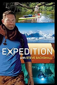Primary photo for Expedition with Steve Backshall Primary photo for Expedition with Steve Backshall