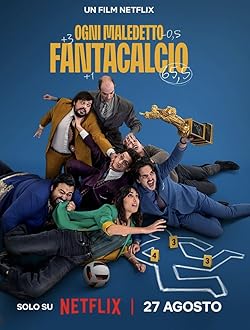 Poster of Ogni Maledetto Fantacalcio