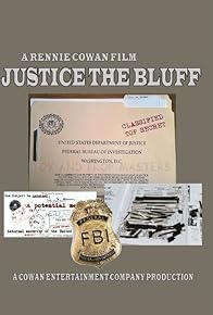 Primary photo for Justice the Bluff