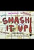 Primary photo for Smash It Up: The Series Primary photo for Smash It Up: The Series