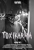 Primary photo for Toxikarma