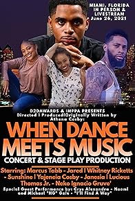 Primary photo for When Dance Meets Music Stage Play Concert & Production Primary photo for When Dance Meets Music Stage Play Concert & Production